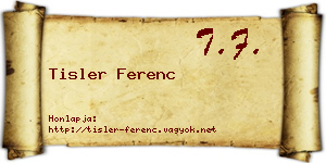 Tisler Ferenc névjegykártya